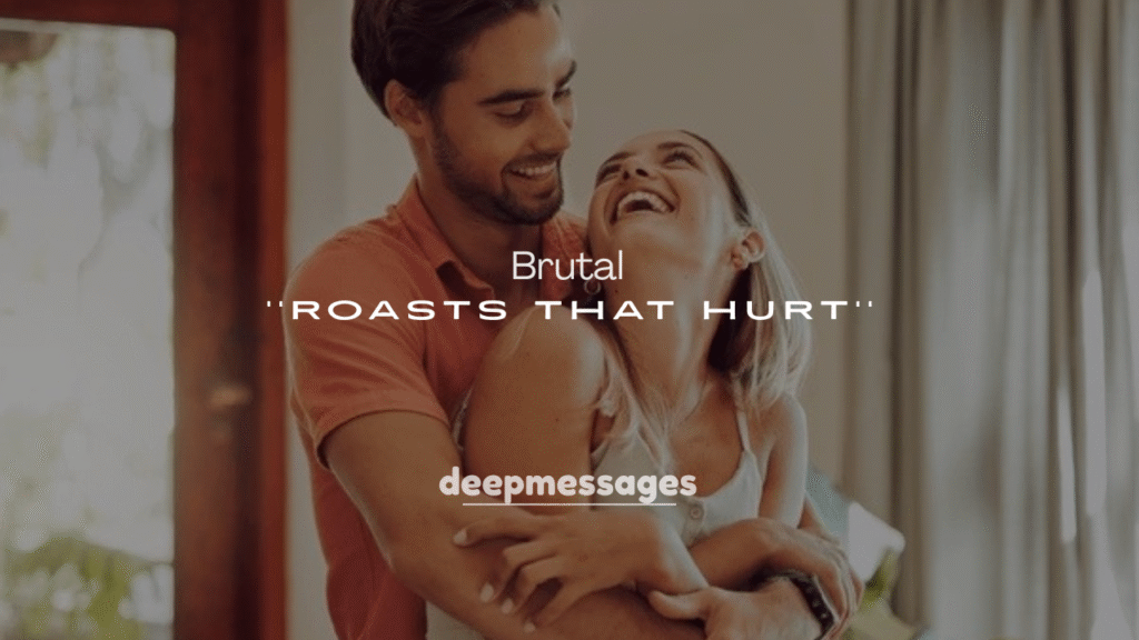 250+ Brutal Roasts That Hurt