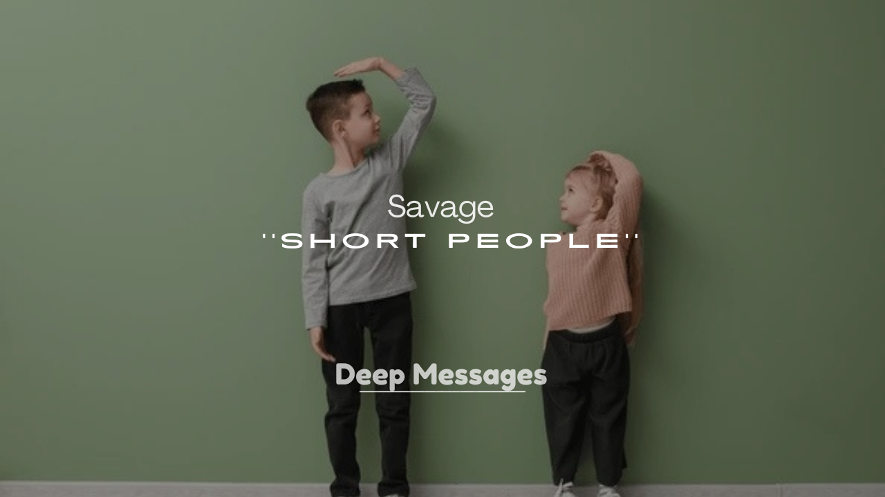 250+ Savage Short People Comebacks