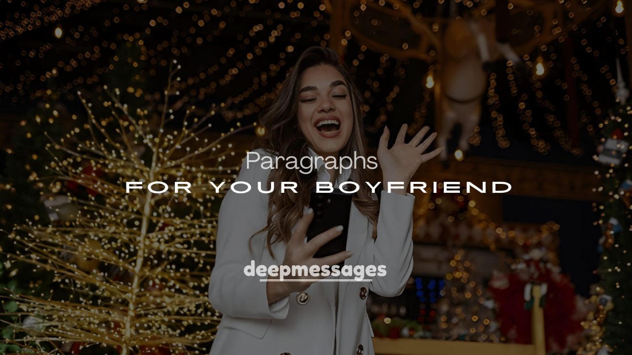 Best 250+ Romantic Monthsary Paragraphs for Your Boyfriend