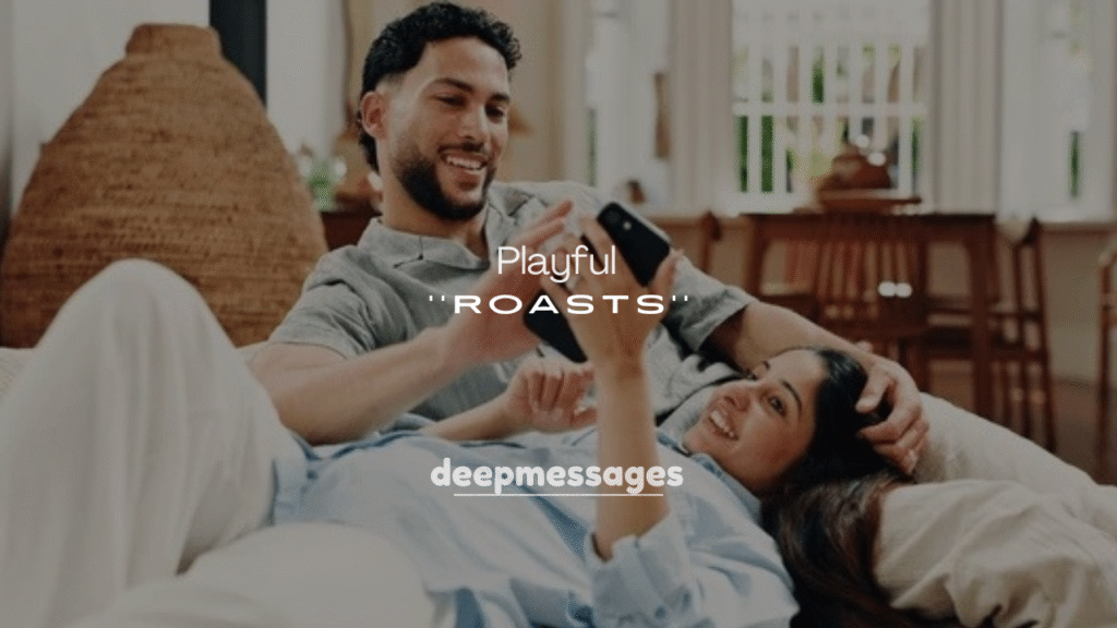 250+ Playful and Funny Roasts