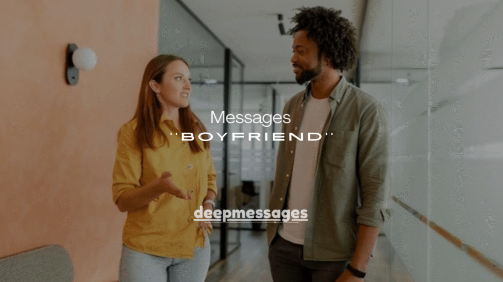 125+ Motivational Messages for Boyfriend at Work