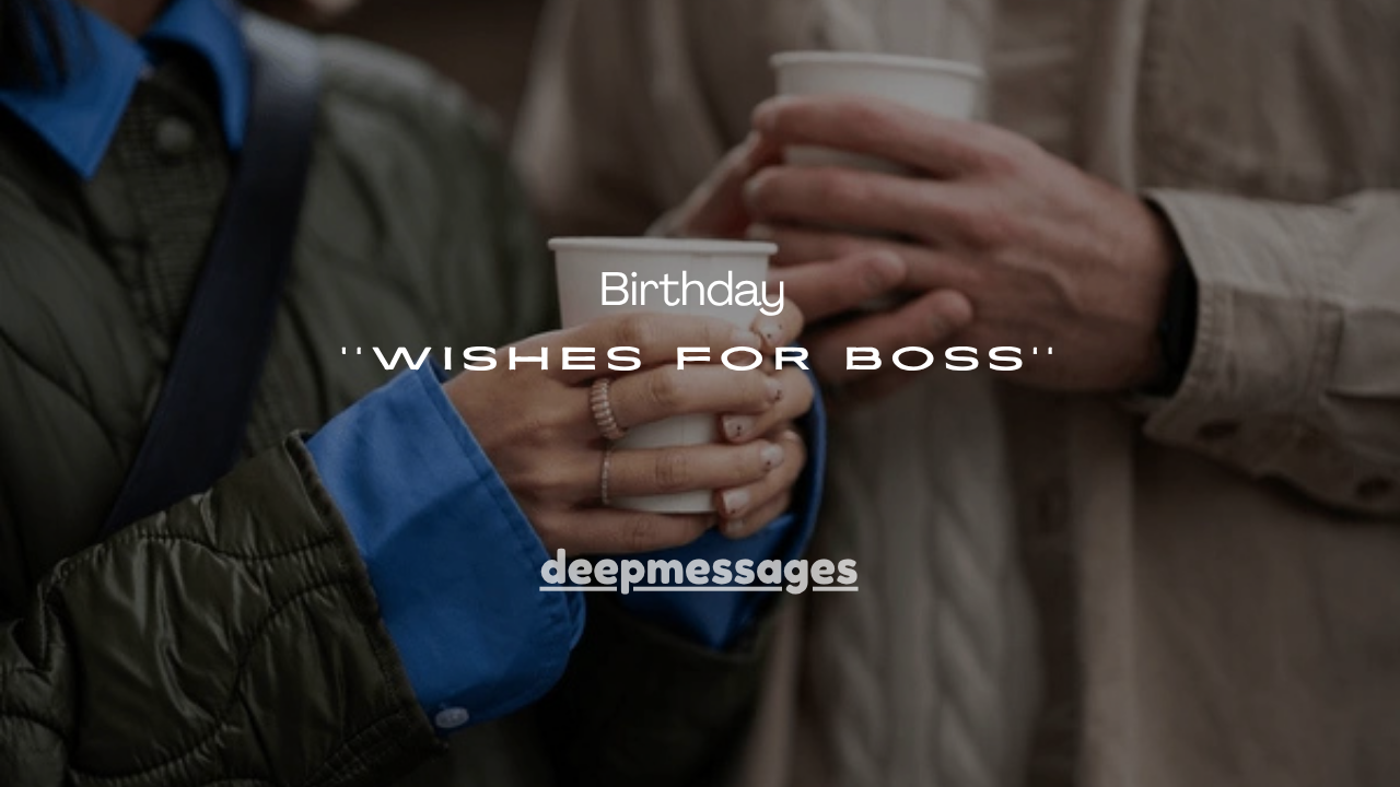 120+ Professional Birthday Wishes for Boss