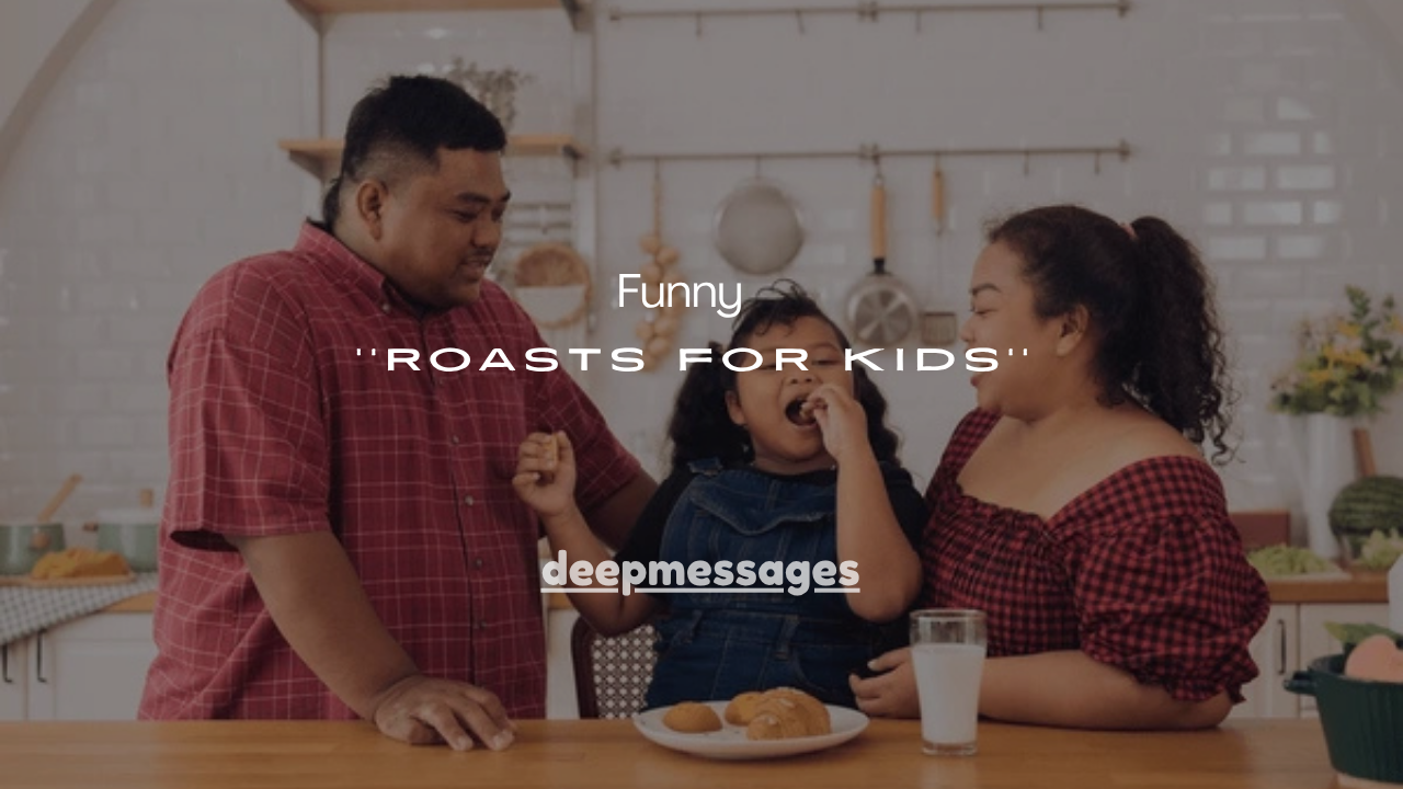 151+ Funny Roasts for Kids (Clean, Clever & Family-Friendly Comebacks)