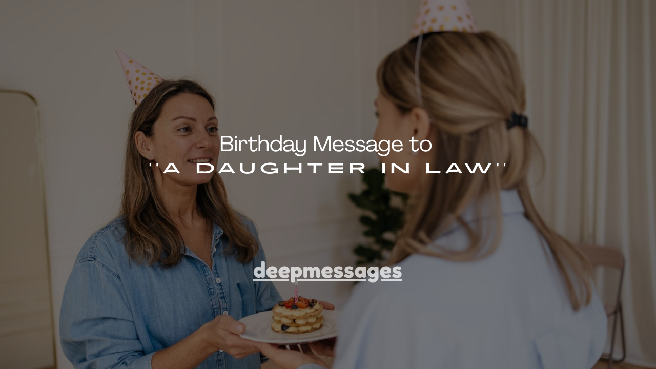 160+ Birthday Message to a Daughter in Law