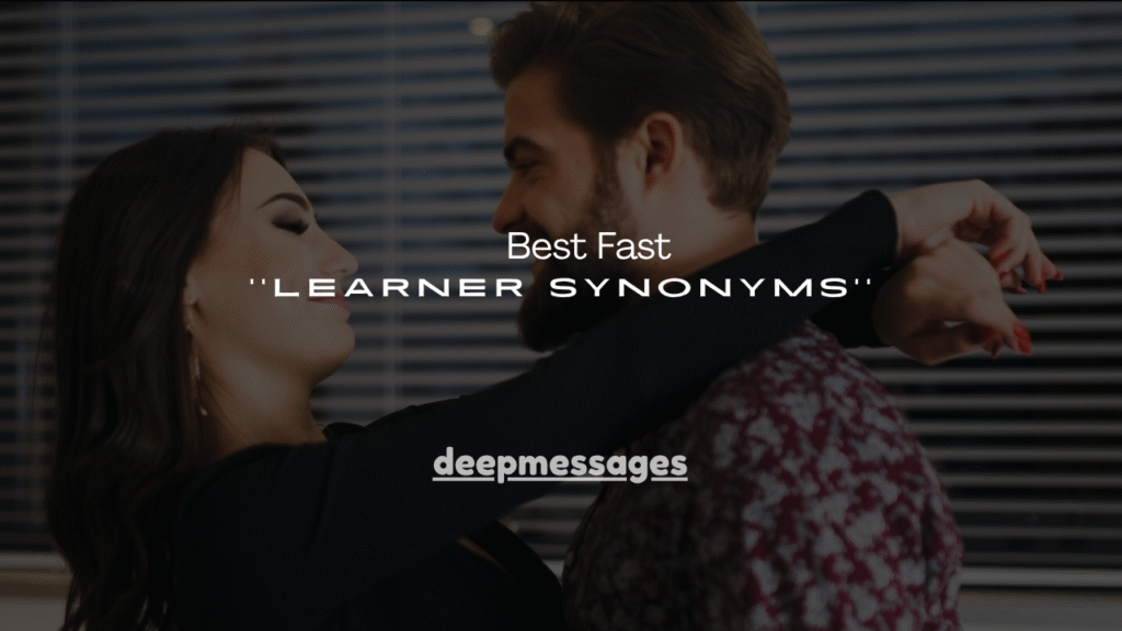 110+ Best Fast Learner Synonyms
