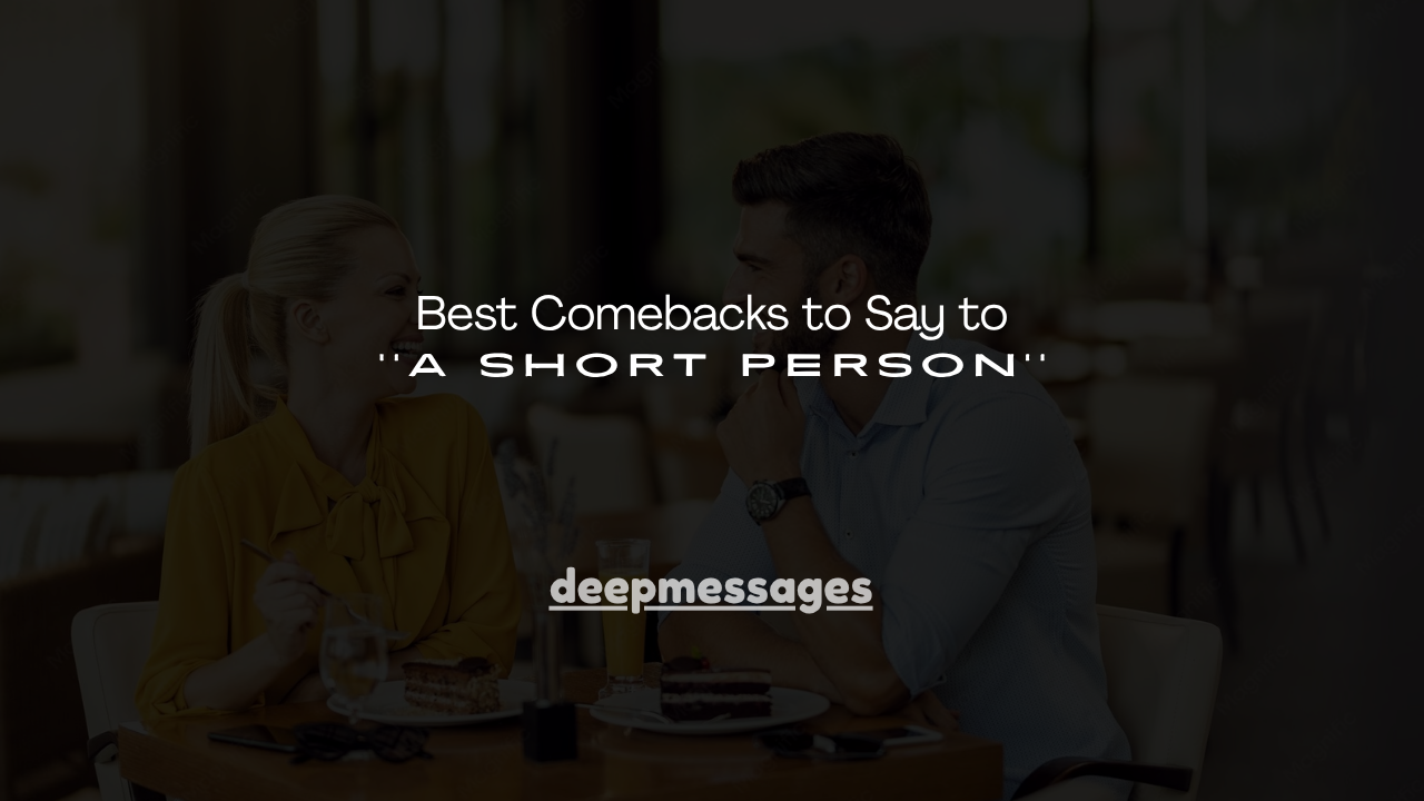 130+ Best Comebacks to Say to a Short Person